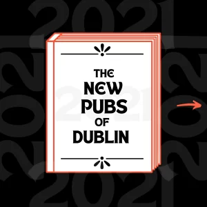 Best New Pubs in Dublin